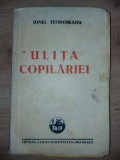 Ulita copilariei- Ionel Teodoreanu 1941