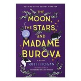 The Moon, the Stars, and Madame Burova