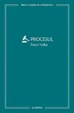 Cumpara ieftin Procesul/Franz Kafka