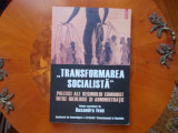 Transformarea socialista - Ruxandra Ivan