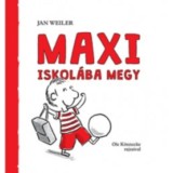 Maxi iskol&aacute;ba megy - Jan Weiler