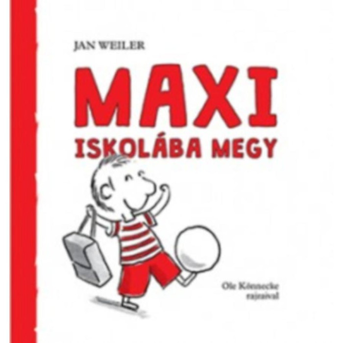 Maxi iskol&aacute;ba megy - Jan Weiler
