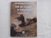 CONSTANTIN ISĂRESCU - 518 ZILE SI NOPTI IN LINIA INTAI. JURNAL DE FRONT