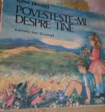 POVESTESTE-MI DESPRE TINE ELENA DRAGOS