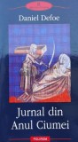 Jurnal din anul ciumei - Daniel Defoe ($A3)