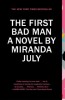 The First Bad Man - Roman in Engleza de Miranda July