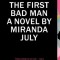 The First Bad Man