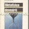 Metafizica Devenirii - Gheorghe Danisor