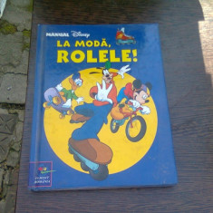 LA MODA, ROLELE. MANUAL DE ORIENTARE, Alice Grammont. Manual Disney