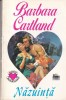 Barbara Cartland - Nazuinta