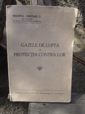 GAZELE DE LUPTA SI PROTECTIA CONTRA LOR - BARDAN D. foto