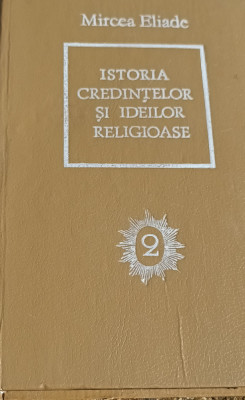 ISTORIA IDEILOR SI CREDINTELOR RELIGIOASE 3 VOL foto