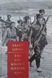 The Unknown Soldier - Vaino Linna | Carte straina, in engleza