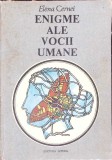 Enigmele Vocii Umane - Elena Cernei, Litera 1982, Medicina Alternativa, Romana, Hardcover