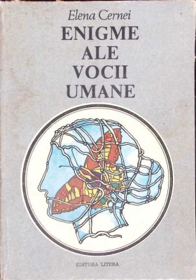 ENIGME ALE VOCII UMANE-ELENA CERNEI-266656 foto