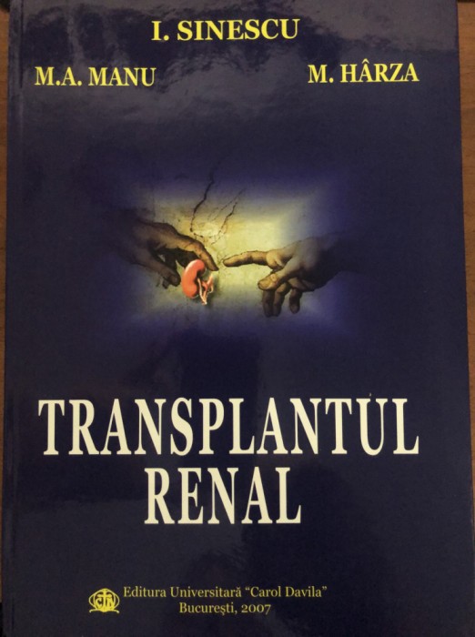 Ioanel Sinescu - Transplantul renal