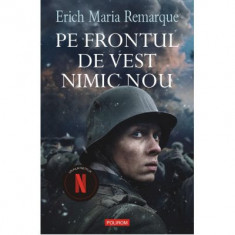 Pe frontul de vest nimic nou (editia 2022) - Erich Maria Remarque