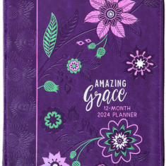 Amazing Grace (2024 Planner): 12-Month Weekly Planner
