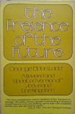 The Presence of the Future - Georg Eldon Ladd - Carte in Engleza