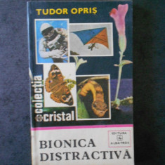 TUDOR OPRIS - BIONICA DISTRACTIVA