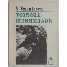 TOIAGUL MINUNILOR de V. VOICULESCU , 1991