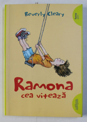 RAMONA CEA VITEAZA de BEVERLY CLEARY , ILUSTRATII de JACQUELINE ROGERS , 2018 foto