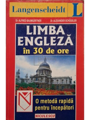 Alfred Baumgartner - Limba engleza in 30 de ore (Editia: 2003) foto