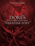Dore's Illustrations for ""Paradise Lost""