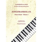 A zene&eacute;rt&eacute;s alapjai - Zongoraiskola II. - Hunyadi Zsuzsanna