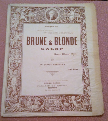 Brune si Blonde Galop. Pour Piano 2/m. Ed. Georg Degen - Marie Baroncea foto