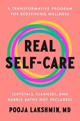 Real Self-Care: A Transformative Program for Redefining Wellness (Crystals, Cleanses, and Bubble Baths Not Included) foto