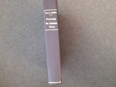 Oscar Wilde - Portretul lui Dorian Gray/CRIMA LORDULUI ARTHUR SAVILE LEGATA foto
