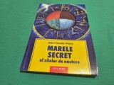 MARELE SECRET AL ZILELOR DE NAȘTERE * JEAN-CLAUDE MARIE * 2003 * 1 2 2