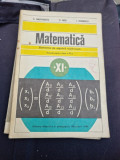 C. Nastasescu, C. Nita, I. Stanescu - Matematica. Elemente de Algebra Superioara. Manual pentru clasa a XI-a