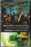 B&eacute;la Fleck &amp; The Flecktones - Excerpts From The Forthcoming Album Outbound, Caseta audio