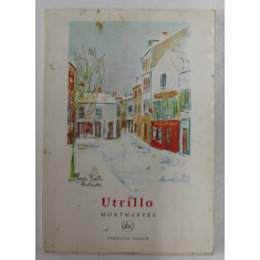 UTRILLO , MONTMARTE par JEAN OBERLE , 1956