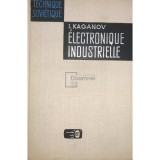 I. Kaganov - Electronique industrielle (Editia: 1972)