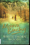 Maeve Binchy - Whitehorn Woods