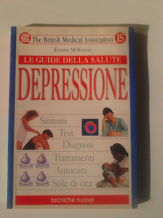 Le guide della salute DEPRESSIONE - Kwame McKenzie (5+1)4