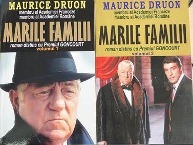 Marile familii Maurice Druon 2 volume