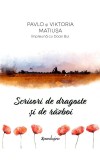 Scrisori de dragoste si de razboi - Pavlo Matiusa, Viktoria Matiusa, Doan Bui