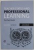 TEACHER STATUS AND PROFESSIONAL LEARNING , THE PLACE MODEL by IAN MENTER , CRITICAL GUIDES FOR TEACHER EDUCATORS , 2016