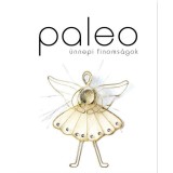 Paleo &uuml;nnepi finoms&aacute;gok - Gy&ouml;mb&eacute;r Rita
