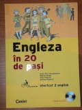 ENGLEZA IN 20 DE PASI de IOANA ZIRRA ... ANDREEA POPESCU , 2008 *CONTINE CD