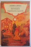 POVESTI IMPERTINENTE SI APOCRIFE de ANDREI CORNEA , 2009