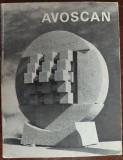 IONEL JIANOU / JIANU: IVAN AVOSCAN (ED. ARTED / PARIS 1977) [LIMBA FRANCEZA]