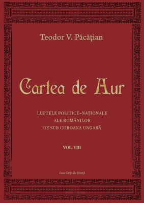 Cartea de aur, vol. VIII - Teodor V. Pacatian foto