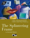 The Splintering Frame B2/C1 + Audio CD - Paperback brosat - Graham Greene, Ruth Rendell - Black Cat Cideb