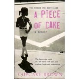 Cupcake Brown - A piece of cake - A memoir - 110625