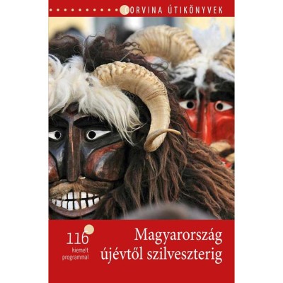 Magyarorsz&amp;aacute;g &amp;uacute;j&amp;eacute;vtől szilveszterig - Bede B&amp;eacute;la foto